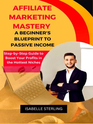 cover image of Affiliate Marketing Mastery